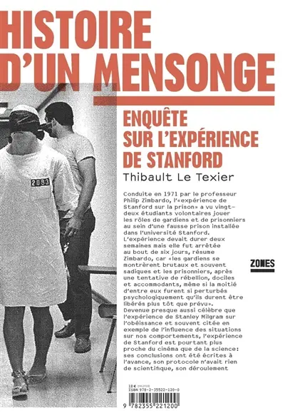 Histoire d'un mensonge : enquête sur l'expérience de Stanford