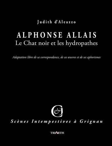 Alphonse Allais, le Chat noir et les hydropathes