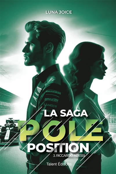 La saga pole position. Vol. 3. Ricardo Adessi