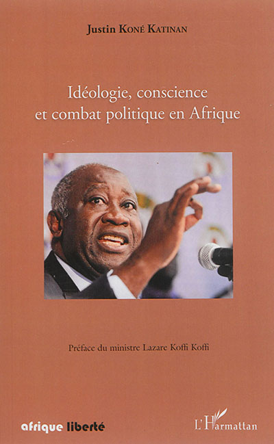 Idéologie, conscience et combat politique en Afrique
