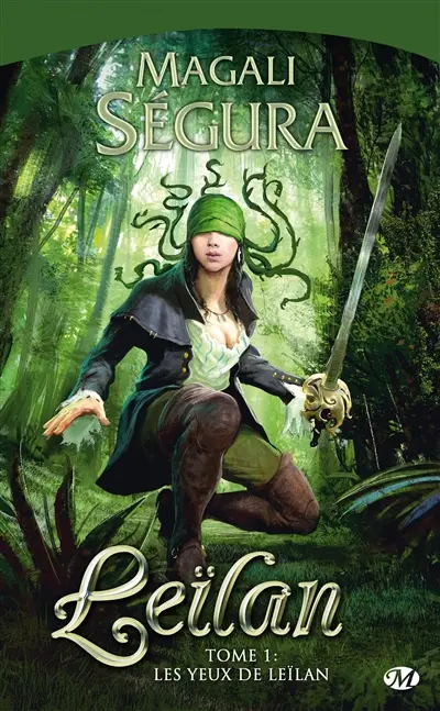 Leïlan. Vol. 1. Les yeux de Leïlan