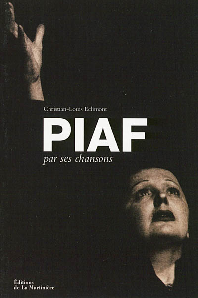 Piaf par ses chansons