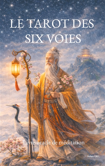 Le tarot des six voies :...