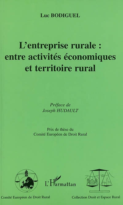 L'entreprise rurale : entre activités économiques et territoire rural