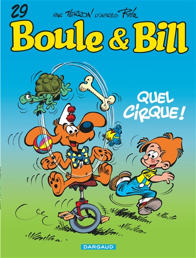 Boule et Bill. Vol. 29. Quel cirque !