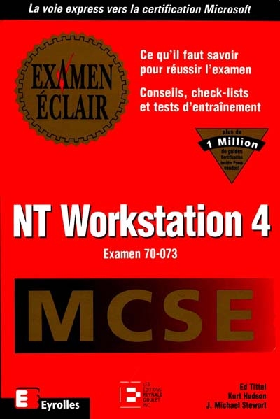 MCSE examen éclair, NT Workstation 4 (examen 70-073)