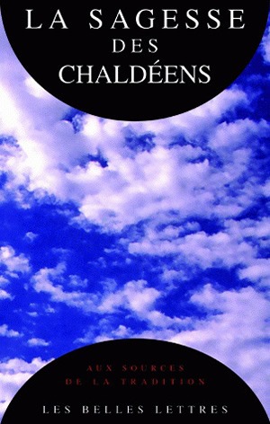La Sagesse des Chaldéens : les oracles chaldaïques