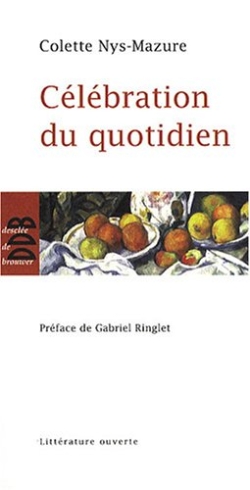 Célébration du quotidien