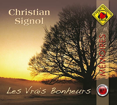 Les vrais bonheurs