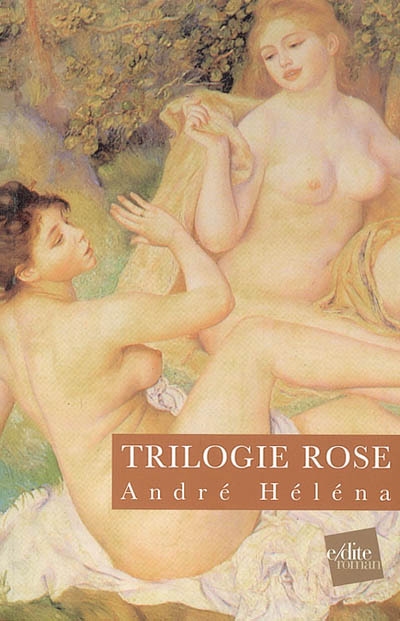 Trilogie rose