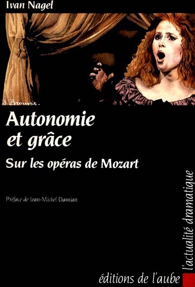 Autonomie et grâce sur les opéras de Mozart