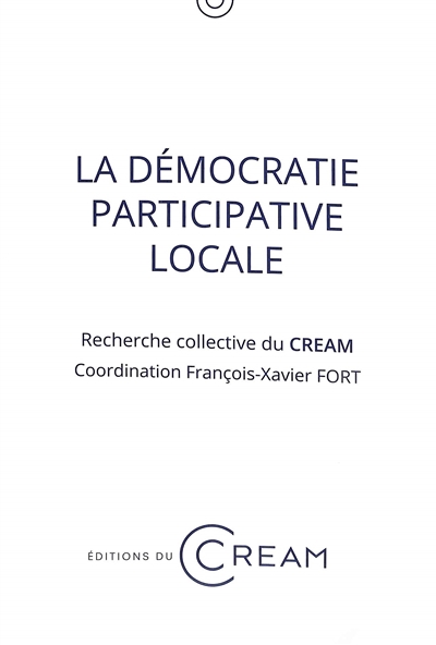 La démocratie participative locale : recherche collective du CREAM