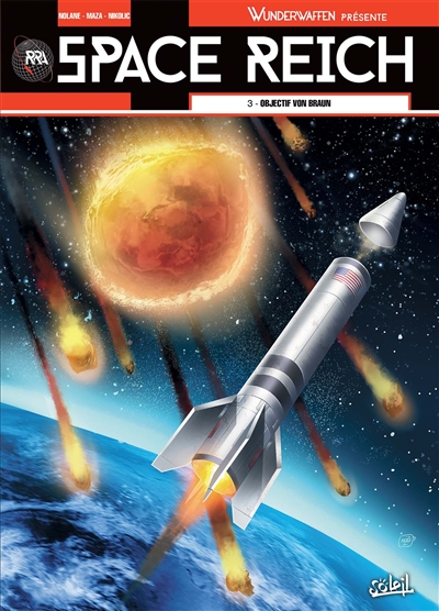 Space Reich. Vol. 3. Objectif Von Braun