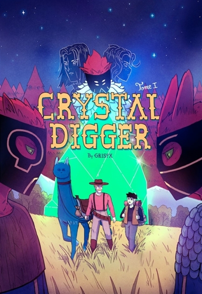 Crystal digger. Vol. 1