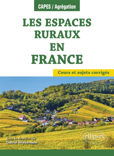 Les espaces ruraux en France : cours et sujets corrigés