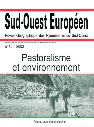Sud-Ouest européen, n° 16. Pastoralisme et environnement