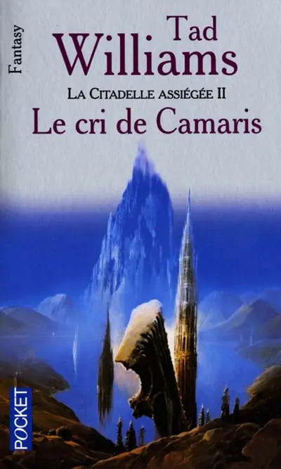 L'arcane des épées. Vol. 2. Le cri de Camaris