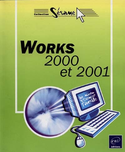 Works 2000 et 2001