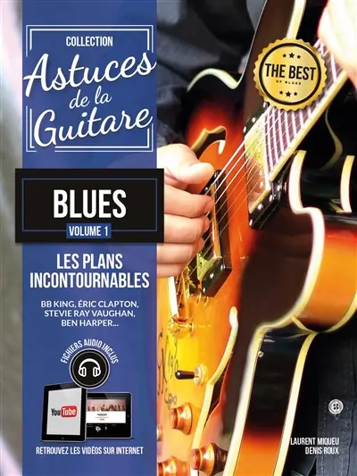 Méthode Astuces guitare blues vol.1