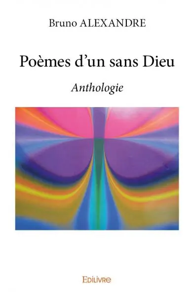 Poèmes d’un sans dieu : Anthologie