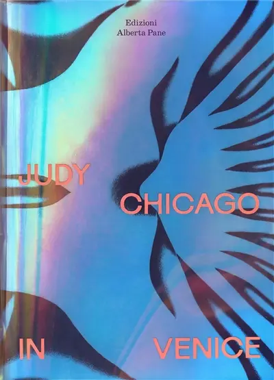 Judy Chicago à Venise. Judy Chicago in Venice