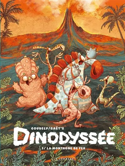 Dinodyssée. Vol. 2. La montagne de feu