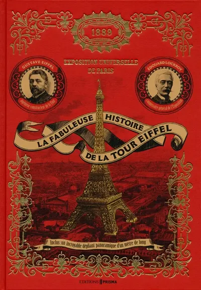 La fabuleuse histoire de la tour Eiffel