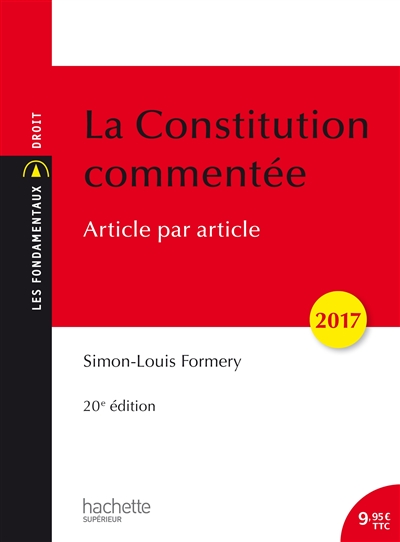 La Constitution commentée : article par article : 2017