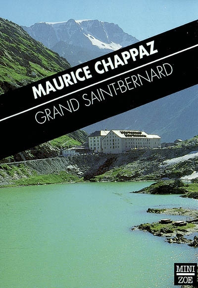 Grand Saint-Bernard : carnet de route 1953