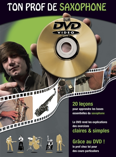 TON PROF DE SAXOPHONE + DVD