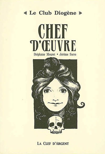 Le club Diogène. Vol. 1. Chef-d'oeuvre