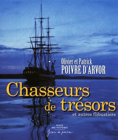 Chasseurs de trésors et autres flibustiers