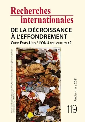 Recherches internationales, n° 119. De la décroissance à l'effondrement
