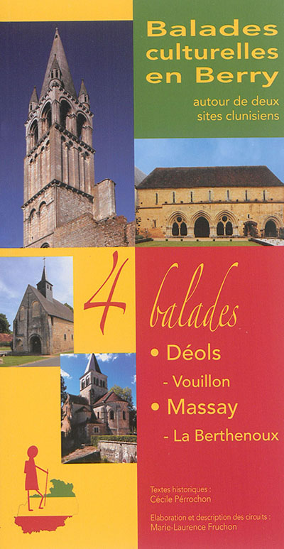 Balades culturelles en Berry : autour de deux sites clunisiens