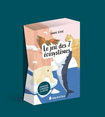 Le jeu des 7 écosystèmes : j'apprends à protéger la nature