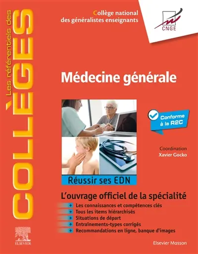 Médecine générale : réussir ses EDN, conforme à la R2C : l'ouvrage officiel de la spécialité