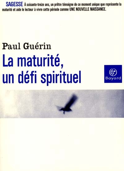 La maturité, un défi spirituel