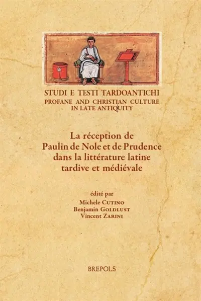 La réception de Paulin de Nole et de Prudence dans la littérature latine tardive et médiévale