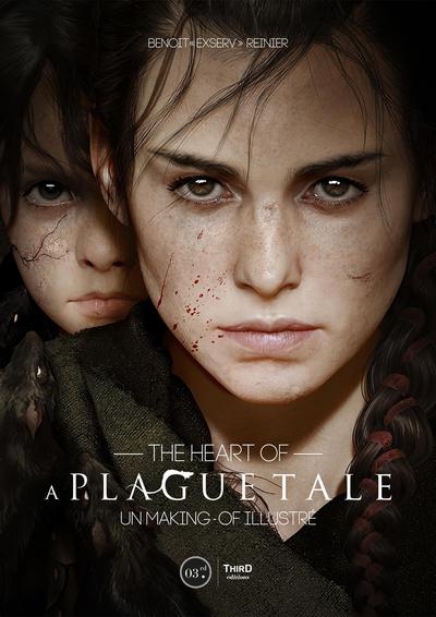 The heart of A plague tale : un making-of illustré
