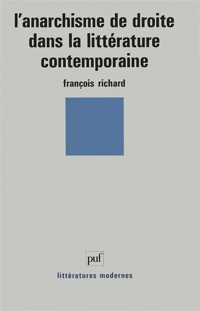 L'Anarchisme de droite dans la littérature contemporaine