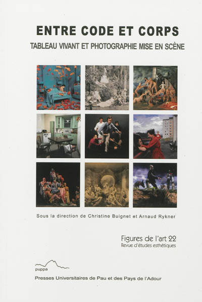 Figures de l'art, n° 22. Entre code et corps, tableau vivant et photographie mise en scène