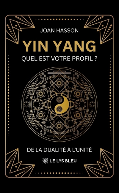Yin Yang : Quel est votre...