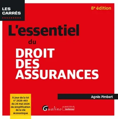 L'essentiel du droit des assurances