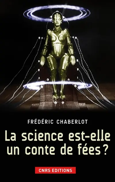 La science est-elle un conte de fées ?