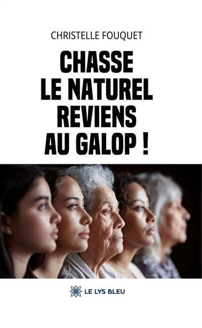 Chasse le naturel : Reviens...