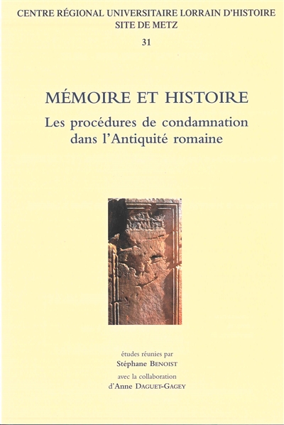 Mémoire et histoire : les procédures de condamnation dans l'Antiquité romaine