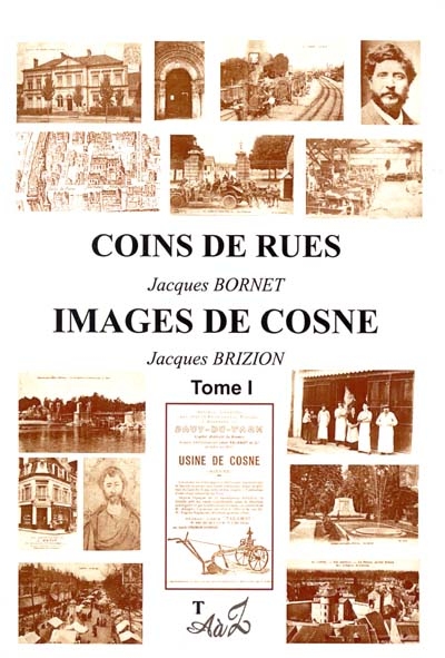 Coins de rues et images de Cosne, 1.