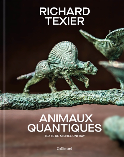 Richard Texier : animaux quantiques