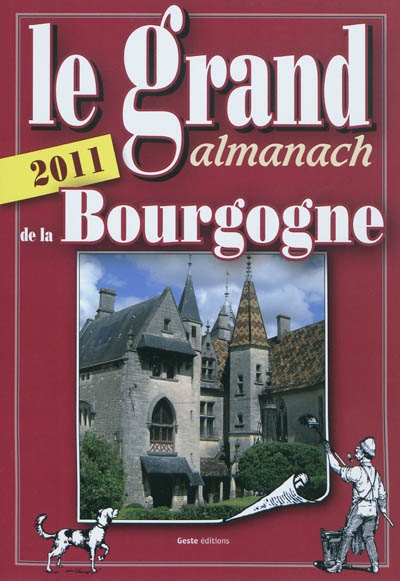 Le grand almanach de la Bourgogne 2011