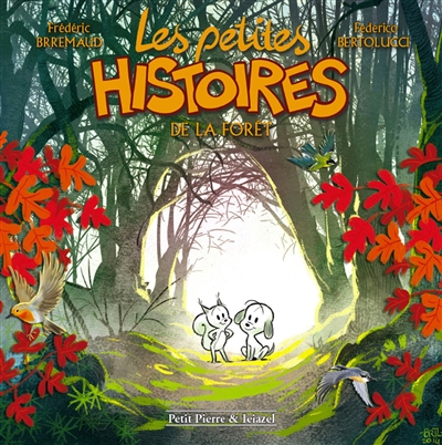 Les petites histoires de la forêt